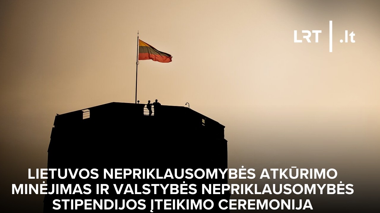 Lietuvos Nepriklausomybės atkūrimo minėjimas ir stipendijos įteikimo ceremonija | 2026-03-11