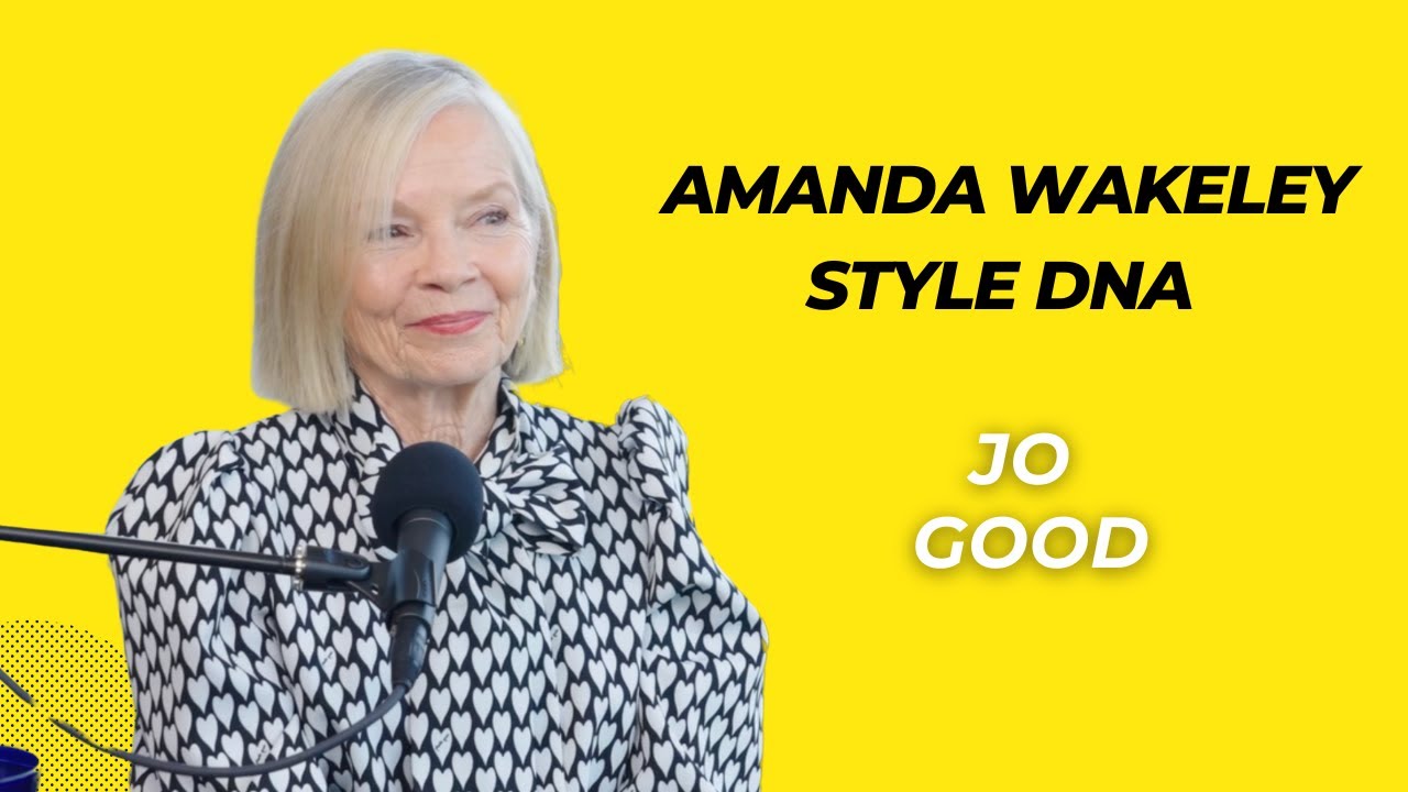 Jo Good | Amanda Wakeley Style DNA