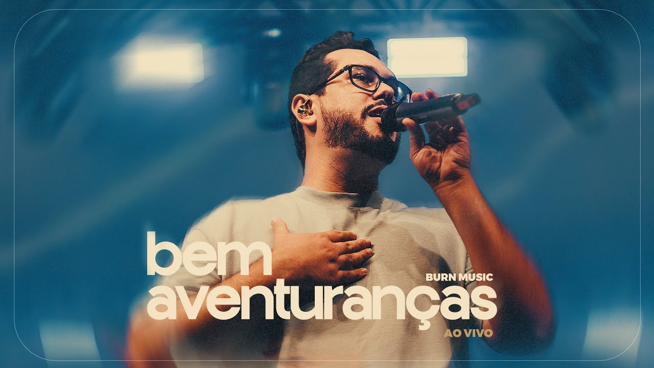 Bem-Aventuranças (Ao Vivo) | Burn Music