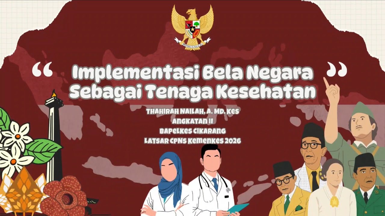 Video Implementasi Bela Negara Sesuai Profesi-Latsar CPNS Kemenkes 2026 (Thahirah Nailah, A,Md.Kes)