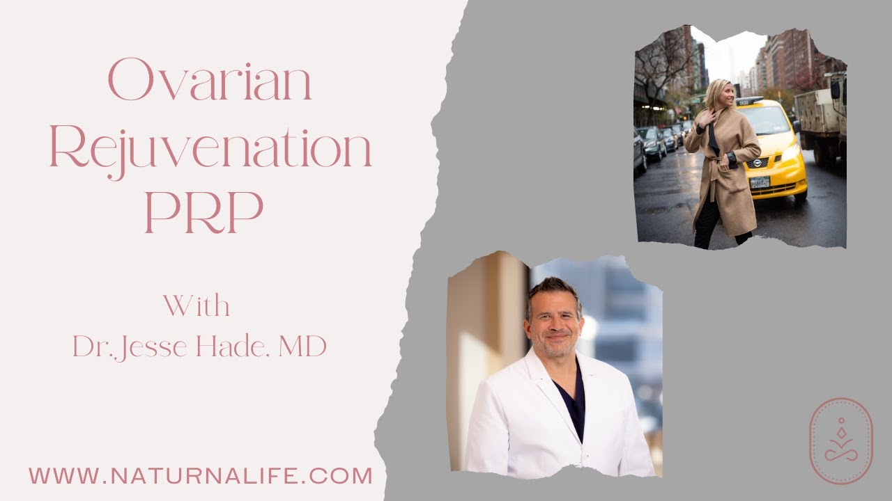 Ovarian Rejuvenation PRP with Dr. Jesse Hade, MD.