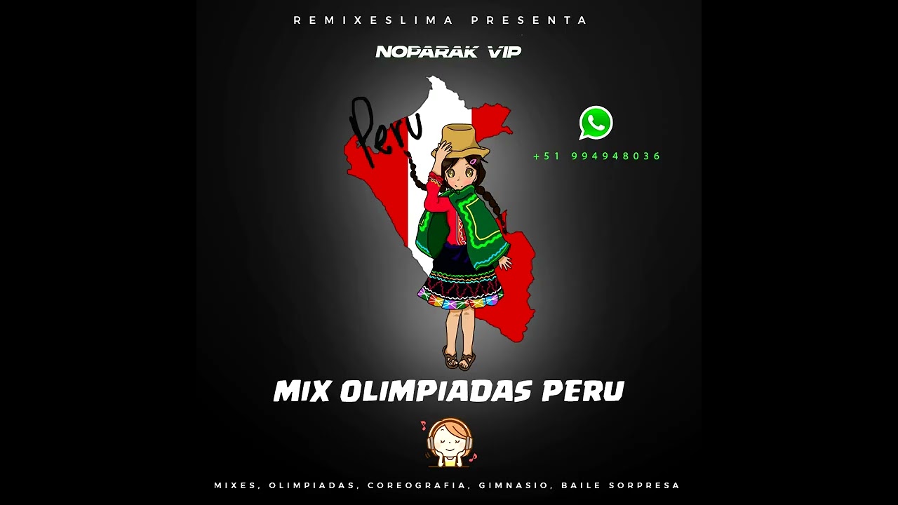 MIX OLIMPIADAS 2025 - Baile (Saca La Mano, Damaris, Siqui Siqui, Me Tiene Loca, Saya, Mix Natusha)