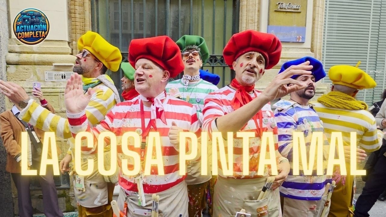 LA COSA PINTA MAL (Chirigota Parchís 2026) - Carnaval de Cádiz