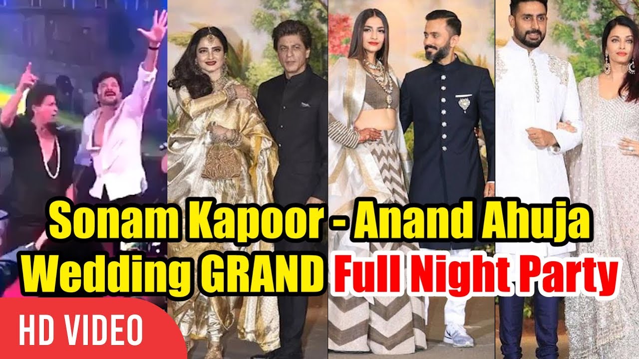 Sonam Kapoor- Anand Ahuja Wedding GRAND Full Night Party | Bollywood Grand Party