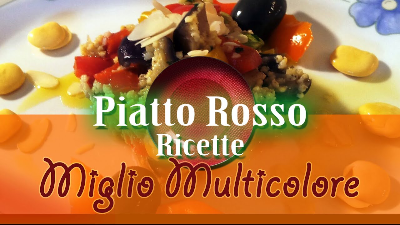 [Ricetta] Miglio multicolore - Piatto Rosso