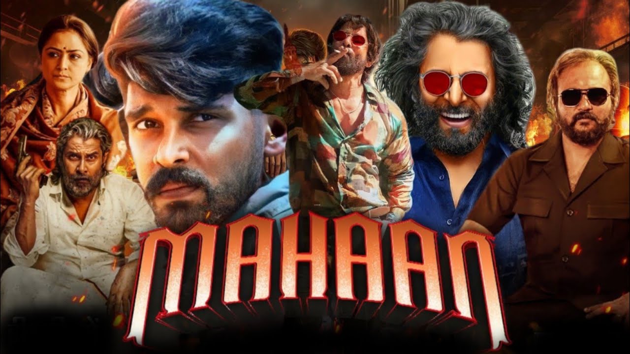 Mahaan Full Movie In Hindi Dubbed | Chiyaan Vikram | Dhruv | Vani | Bobby Simha | Review & Facts HD