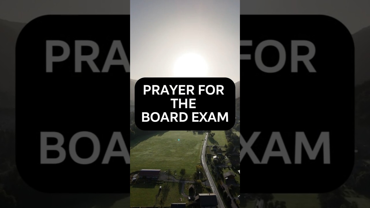 Prayer for the Board Exam | Seek God's Wisdom & Success in Your Exams #prayerforsuccess