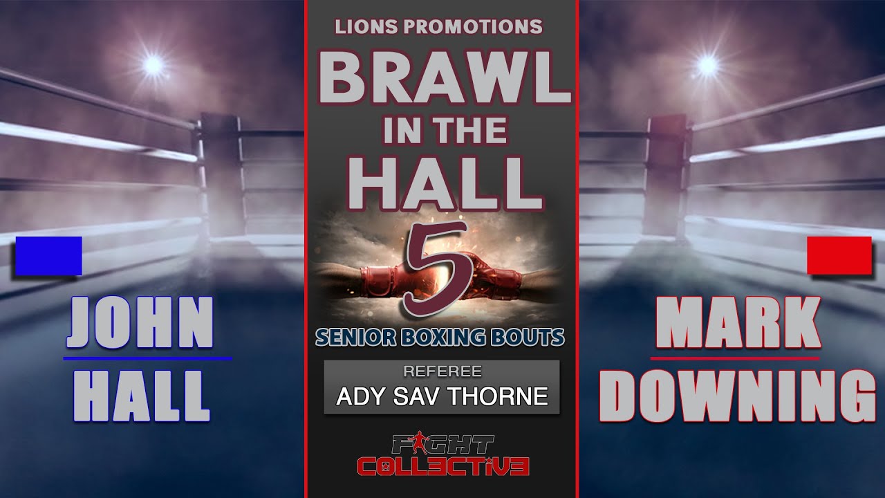 12 Mark Downing vs John Hall: BRAWL in the HALL 5