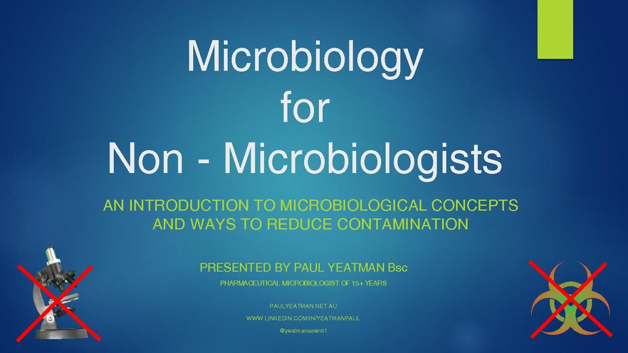 Science, Pharma and STEM Training: Microbiology for Non Microbiologists