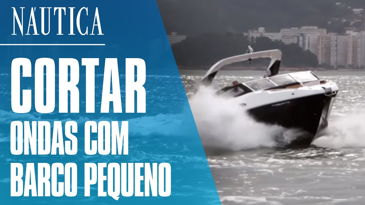 Como enfrentar ondas com um barco pequeno? | N&Aacute;UTICA