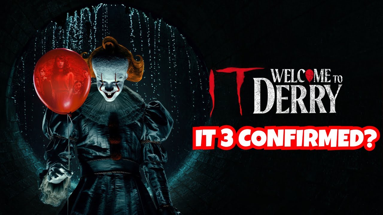 Welcome to Derry Ending Explained — IT Chapter 3 Is Coming