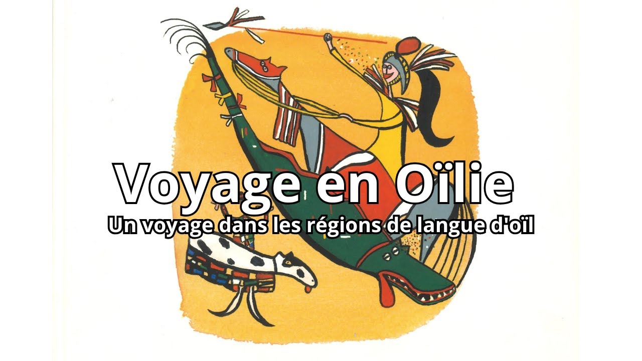 Le Voyage en Oïlie