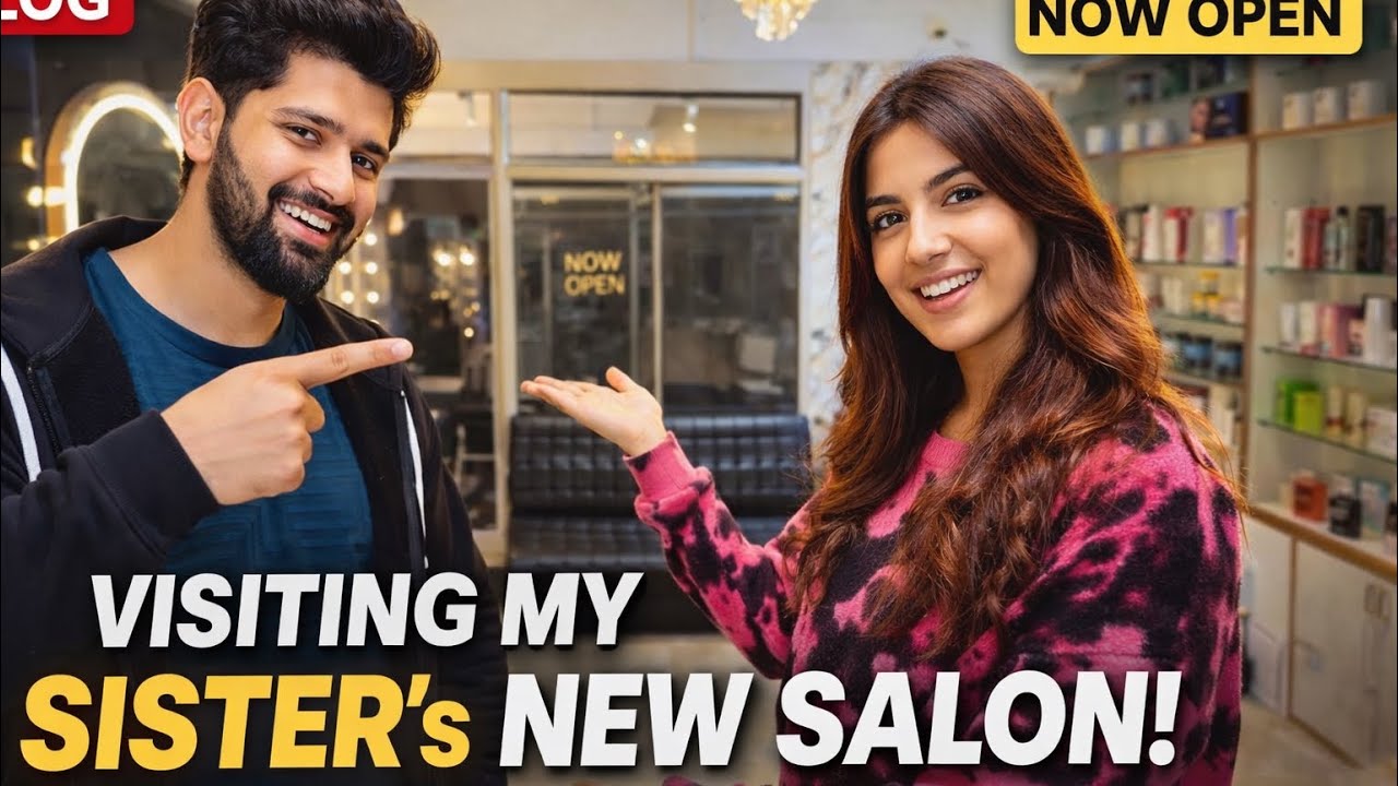 Finally! Meri Sister Ka Dream Salon Open 😍 | Luxury Salon Tour Vlog ✨💇‍♀️