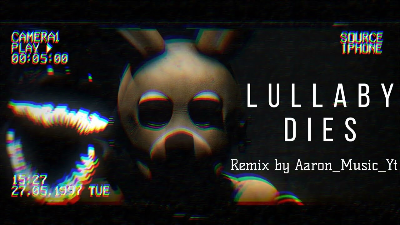Lullaby dies remix By Aaron Music
