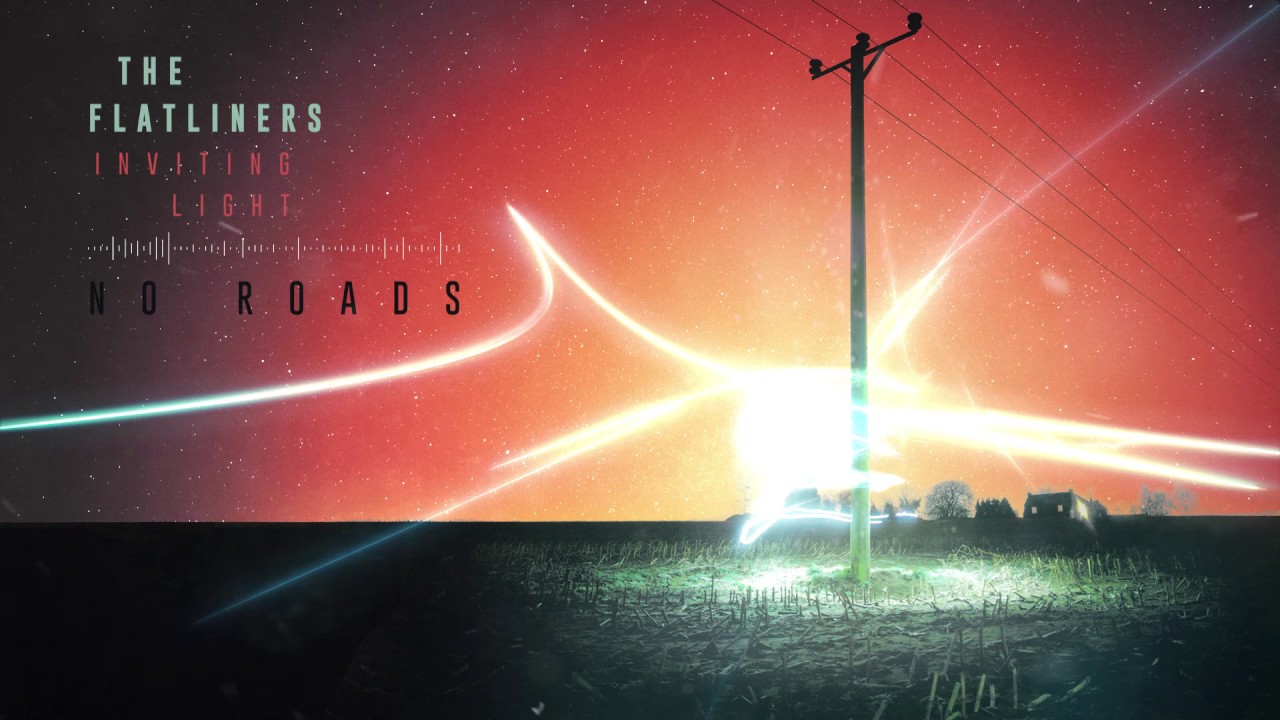 The Flatliners - No Roads