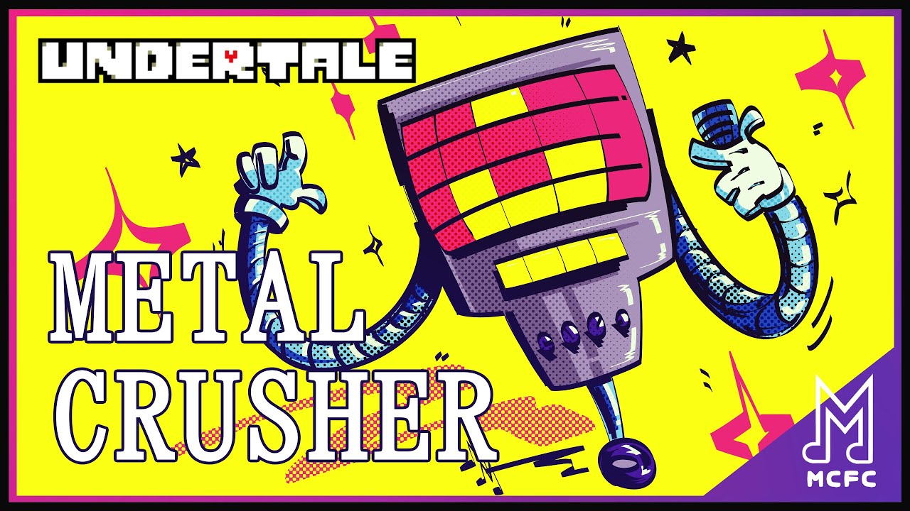 Metal Crusher New Remix | Mettaton's Boss Theme MTT Brand Cover | UNDERTALE Re-Arranged
