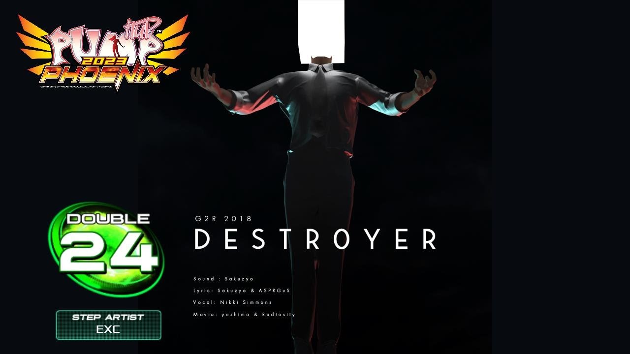 [PUMP IT UP PHOENIX] Destr0yer (디스트로0l어) D24