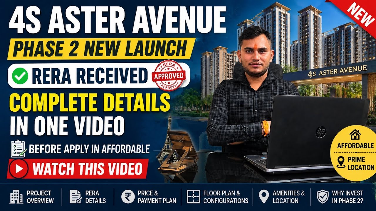 4S Aster Avenue Phase 2 New Launch | RERA Approved? Complete Details Before You Apply!
