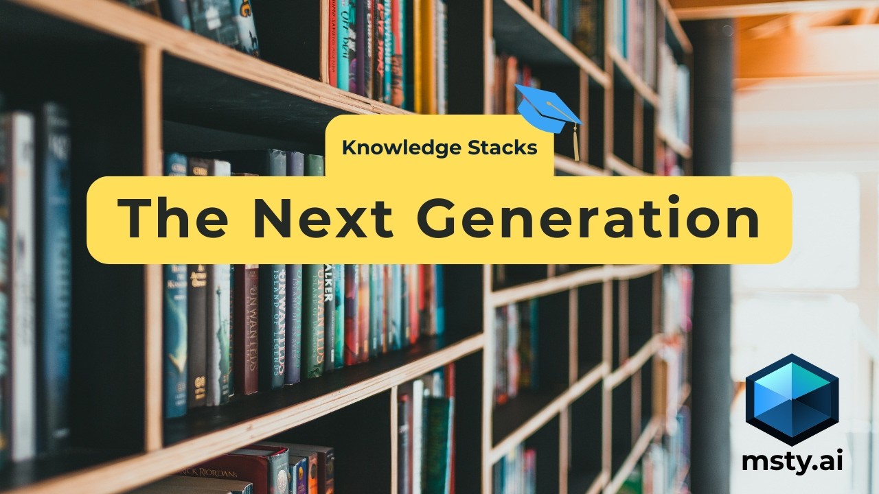 Next Generation of Knowledge Stacks