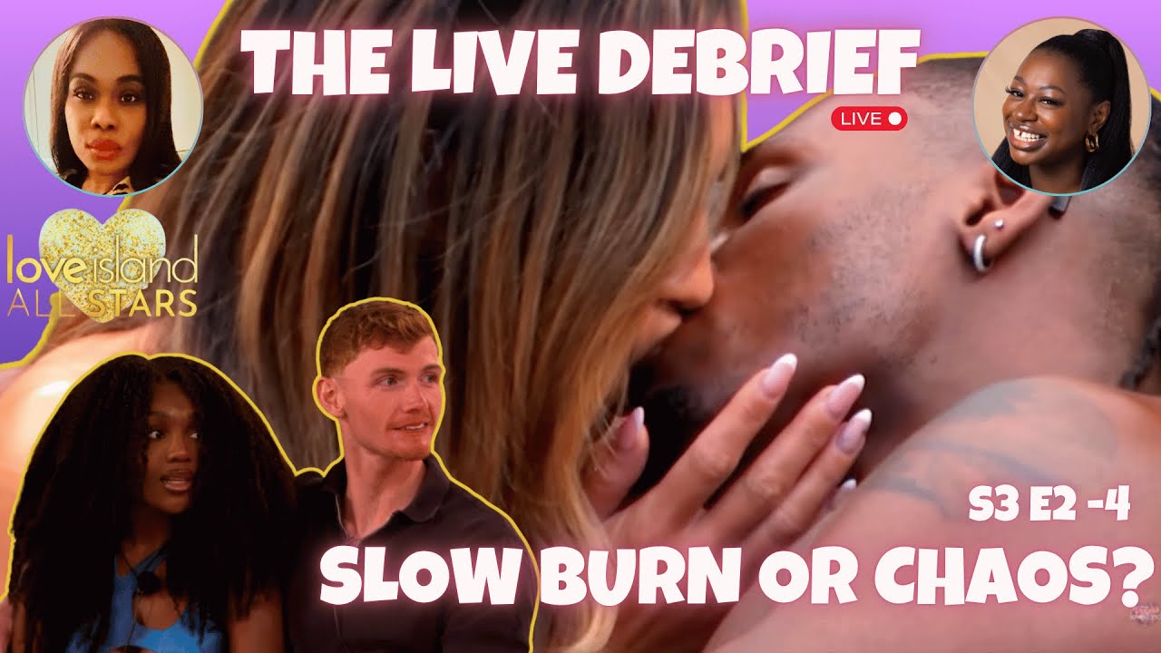 From Slow Burn to Straight Chaos 😭 | Love Island All Stars S3 Episodes 2–4 Recap