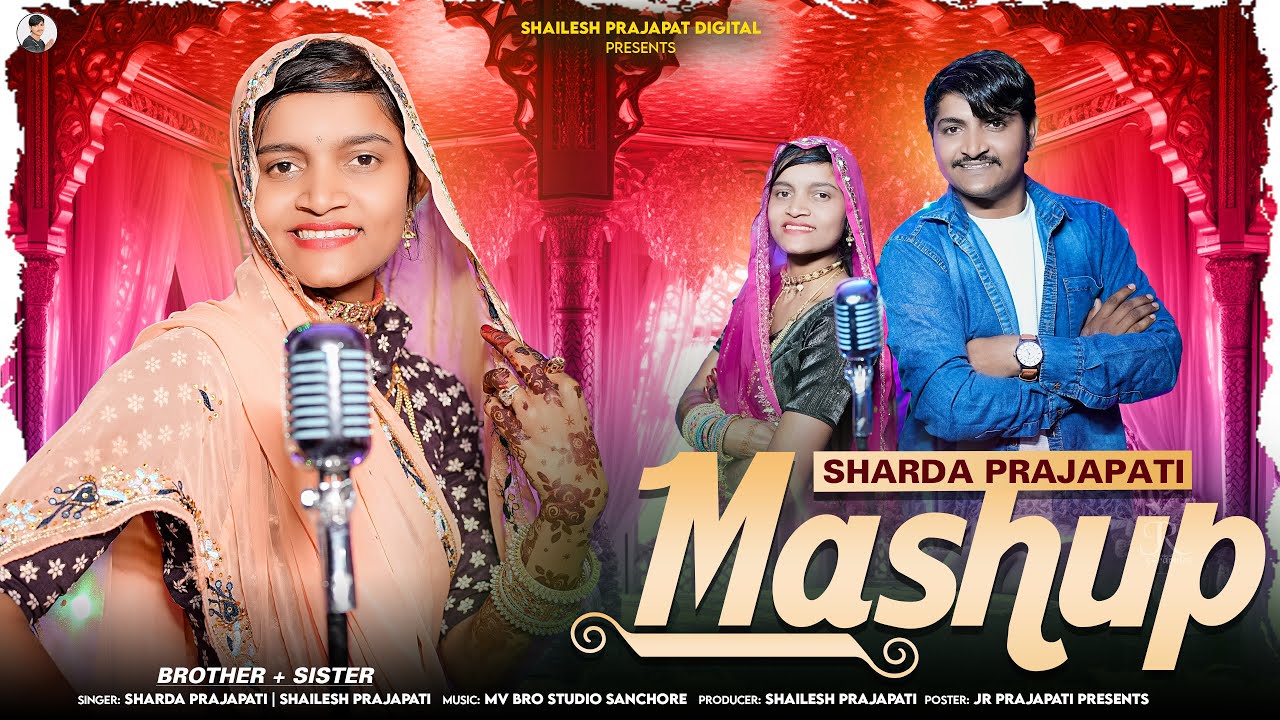Mashup – Sharda Prajapati – Shailesh Prajapati | Folk Rajasthani_Mashup Mix Song 2025