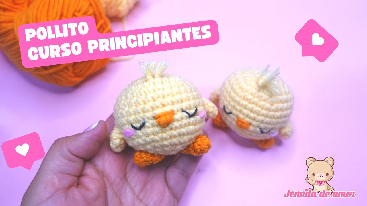 POLLITO-  Amigurumi para Principiantes- Tutorial paso a paso