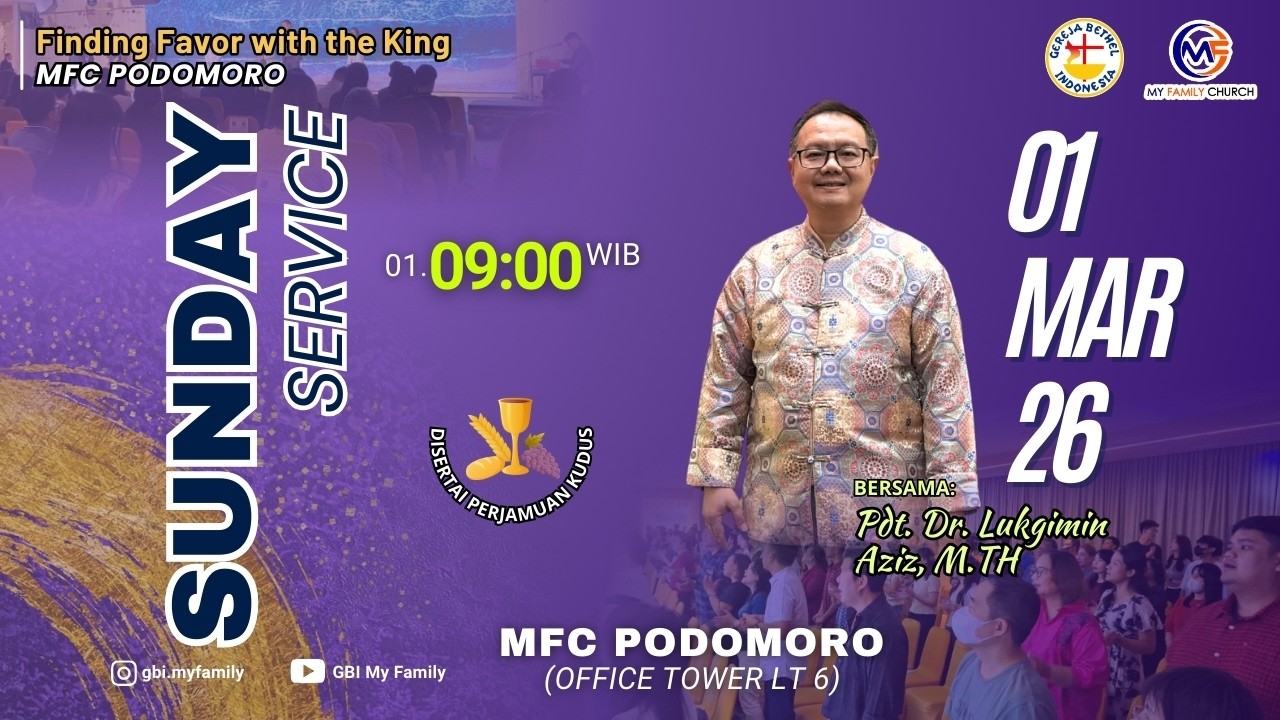 Ibadah Raya MFC Podomoro | Sesi 1 | 01 Maret 2026 | Pdt. Dr. Lukgimin Aziz, M.Th