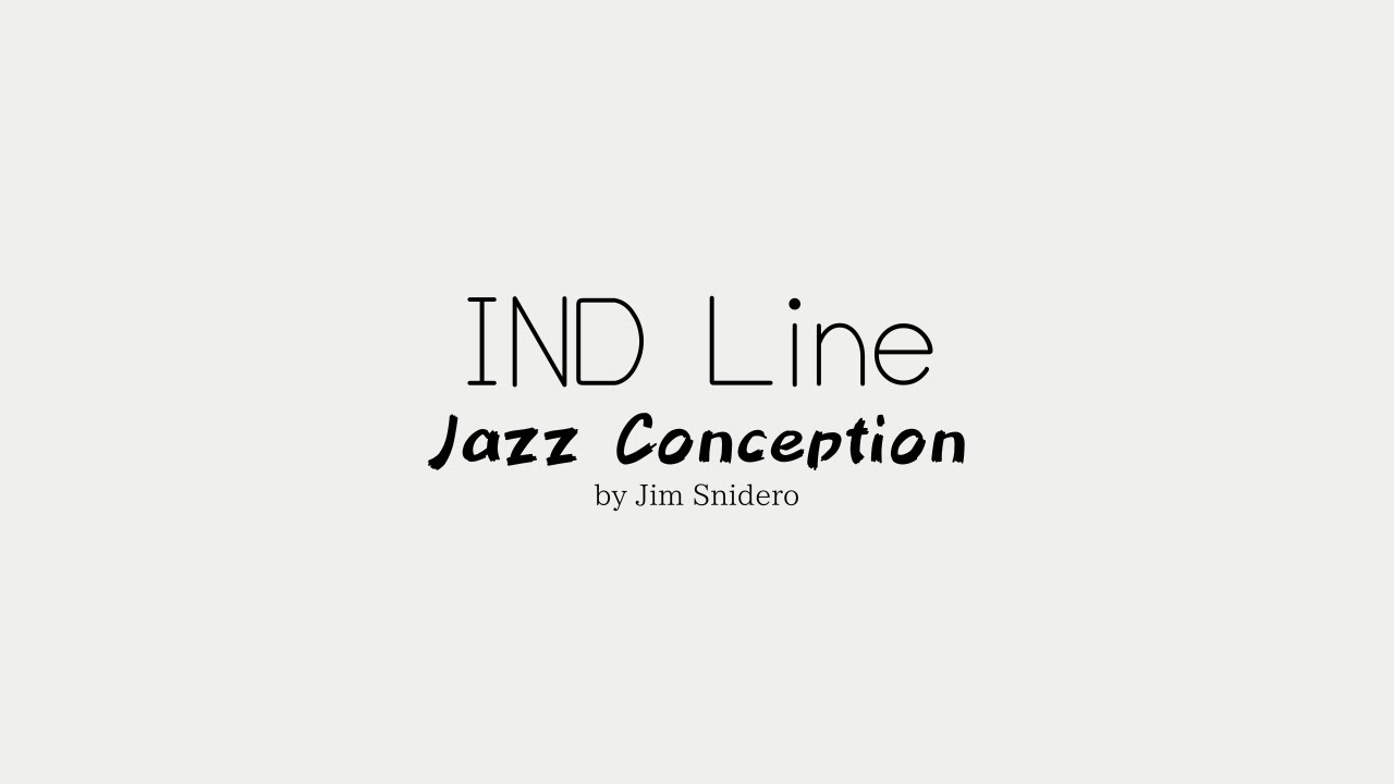 IND Line - from Jazz Conception by Jim Snidero