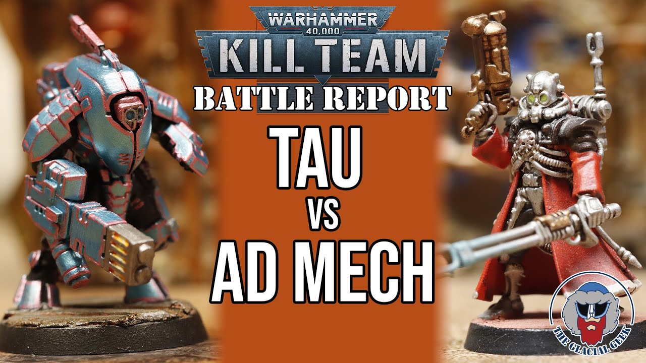 NEW KILL TEAM - Ad Mech VS Tau