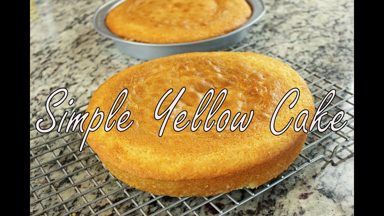 Simple Yellow Cake Recipe
