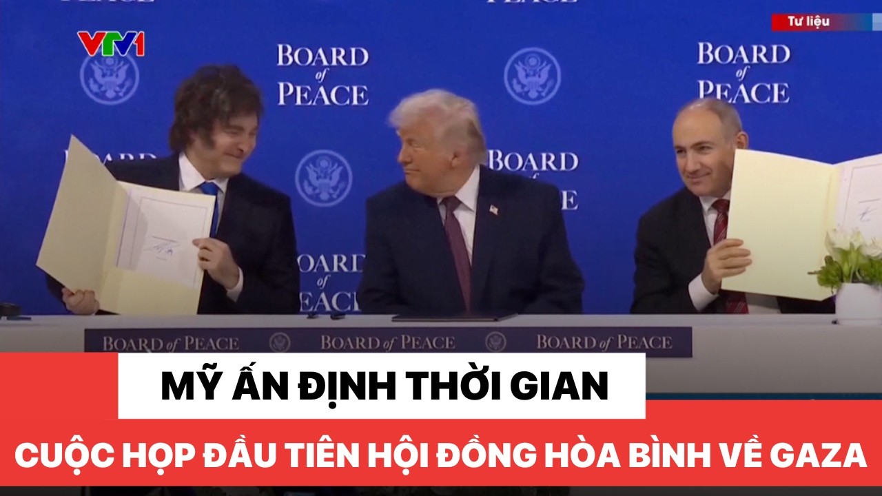 Mỹ ấn định thời gian cuộc họp đầu tiên Hội đồng Hòa bình về Gaza