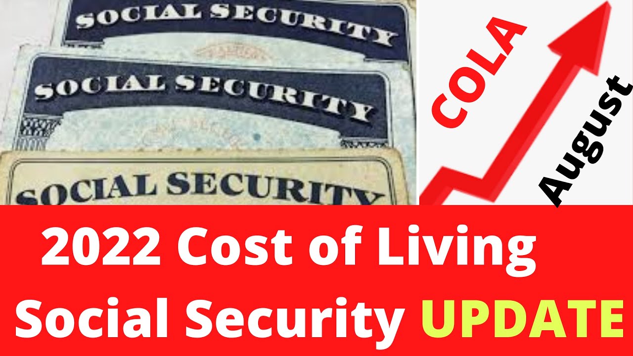 2022 Social Security COLA Increase Update August