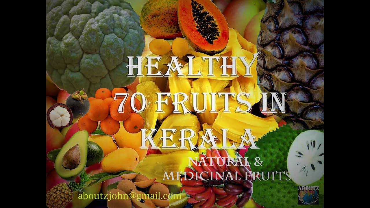 Healthy 70 best fruits in Kerala