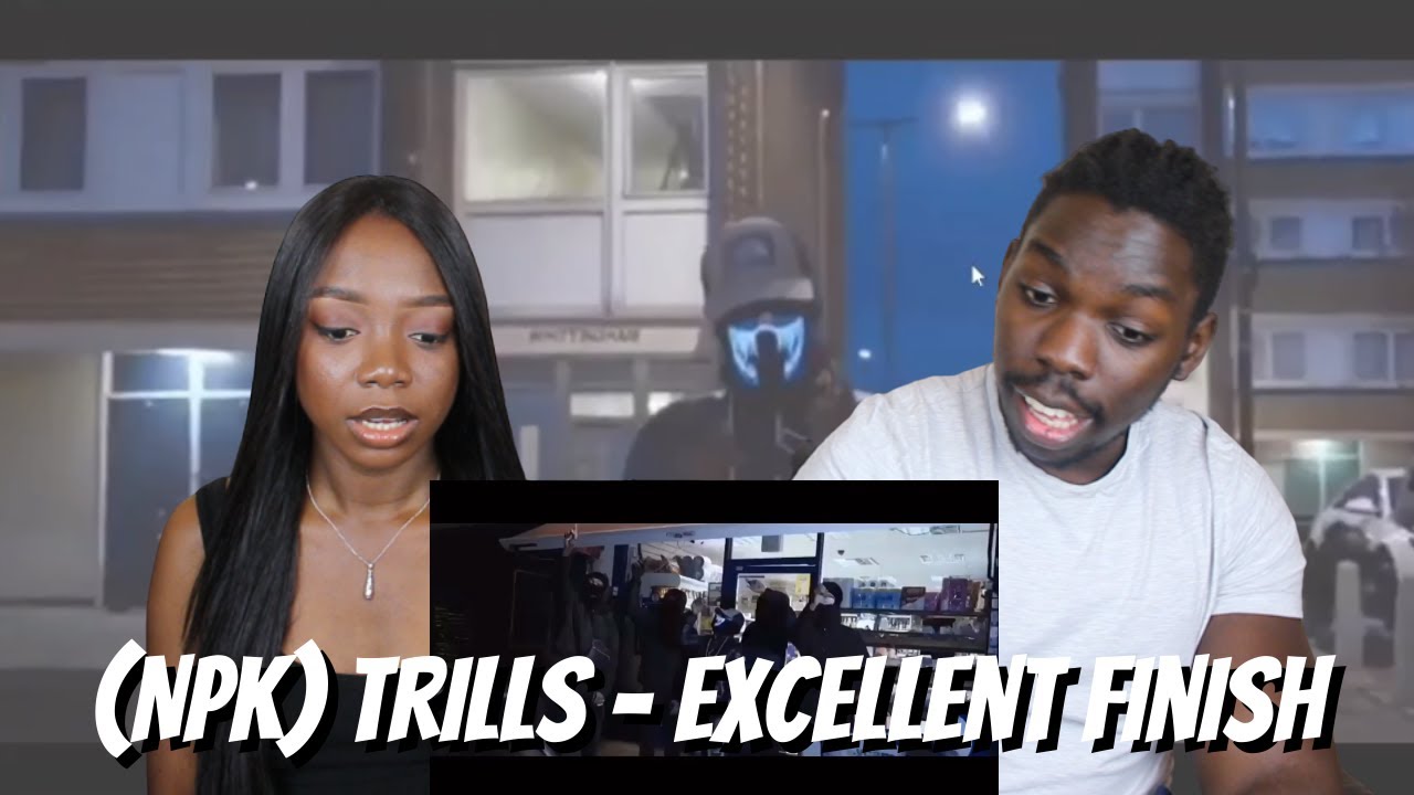🤮(NPK) Trills - Excellent Finish (Music Video) (Prod. McMemzy) #Exclusive - REACTION