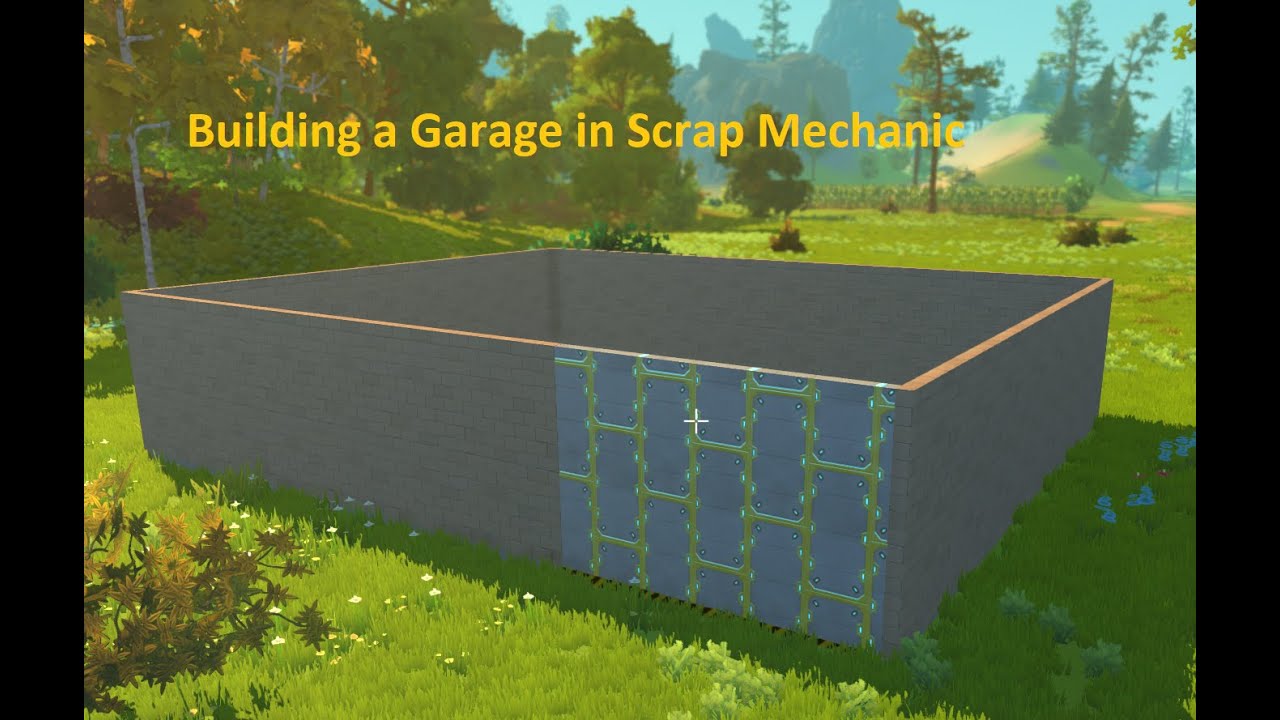 Building a Garage in Scrap Mechanic