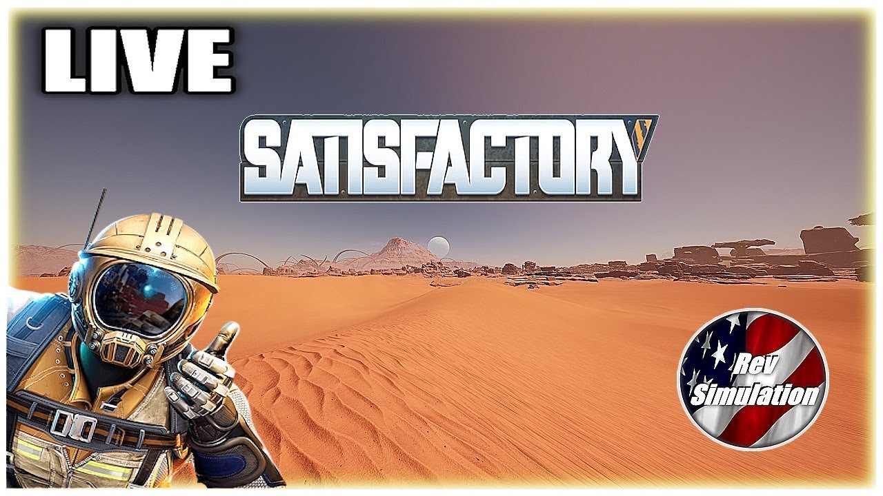 Satisfactory, Thursday night gameplay with friends. MP, English, PC, 18+,
