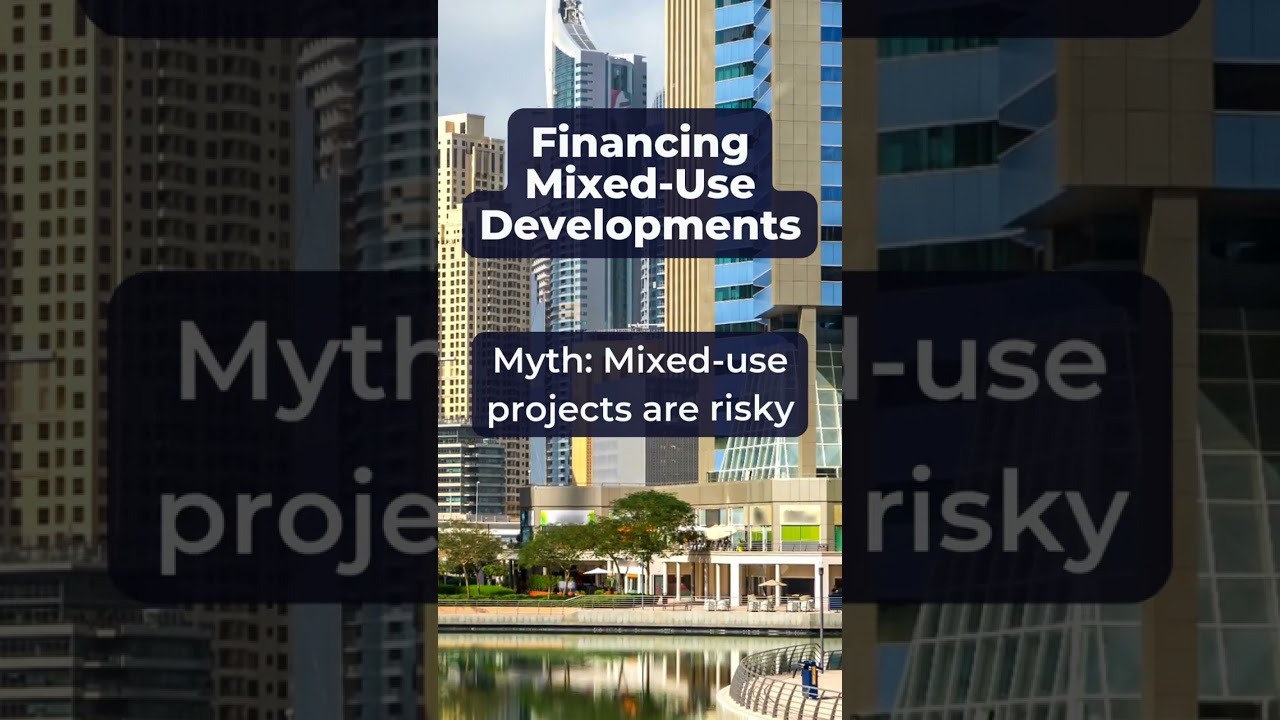 Financing Mixed-Use Developments 