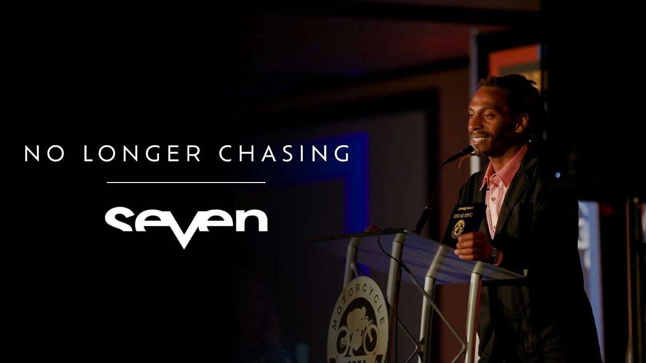 SEVEN // NO LONGER CHASING