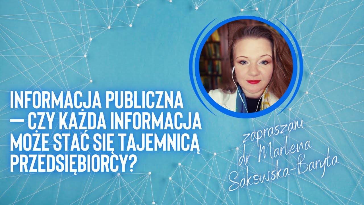 Informacja publiczna - czy każda informacja może być uznana za tajemnicę przedsiębiorcy ?