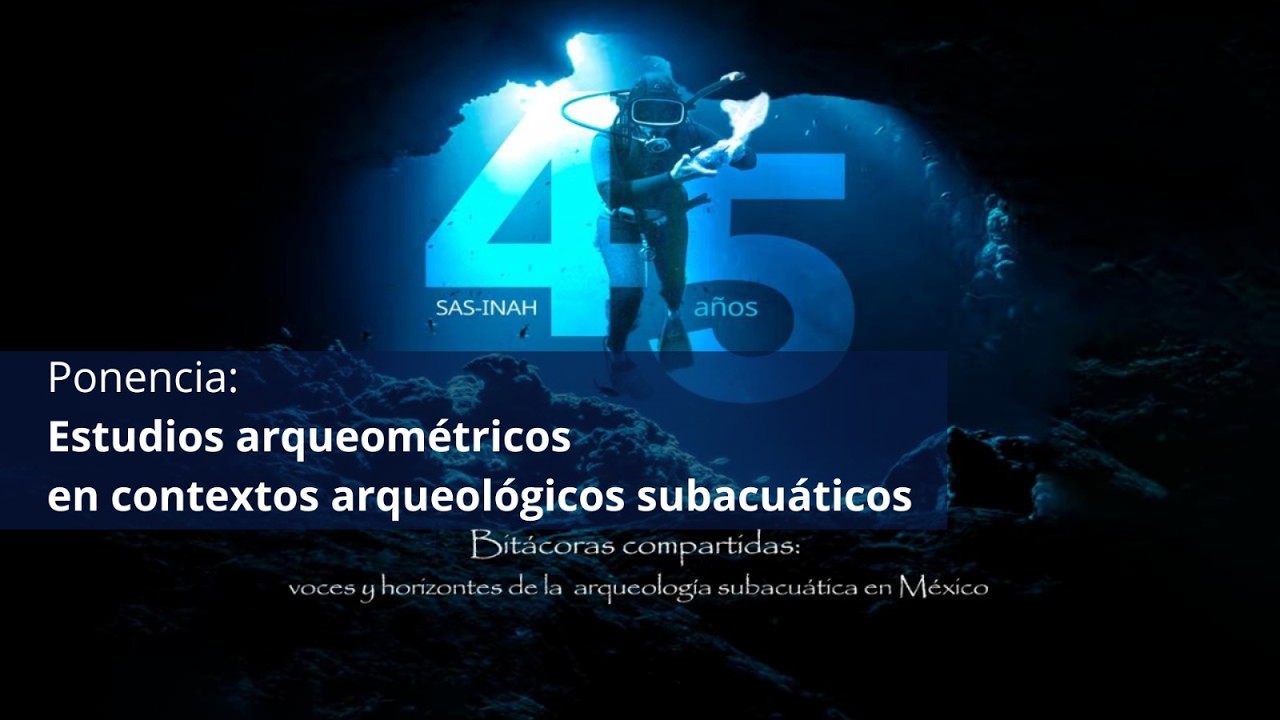 Estudios arqueométricos en contextos arqueológicos subacuáticos | 45 años de arqueología subacuática