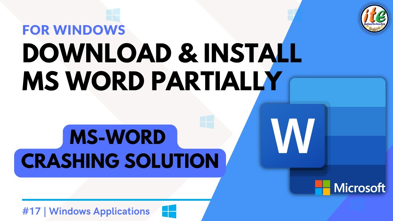 Microsoft Word Partially Download Install with Key | Word Crashing Solution | IndianTechnoEra