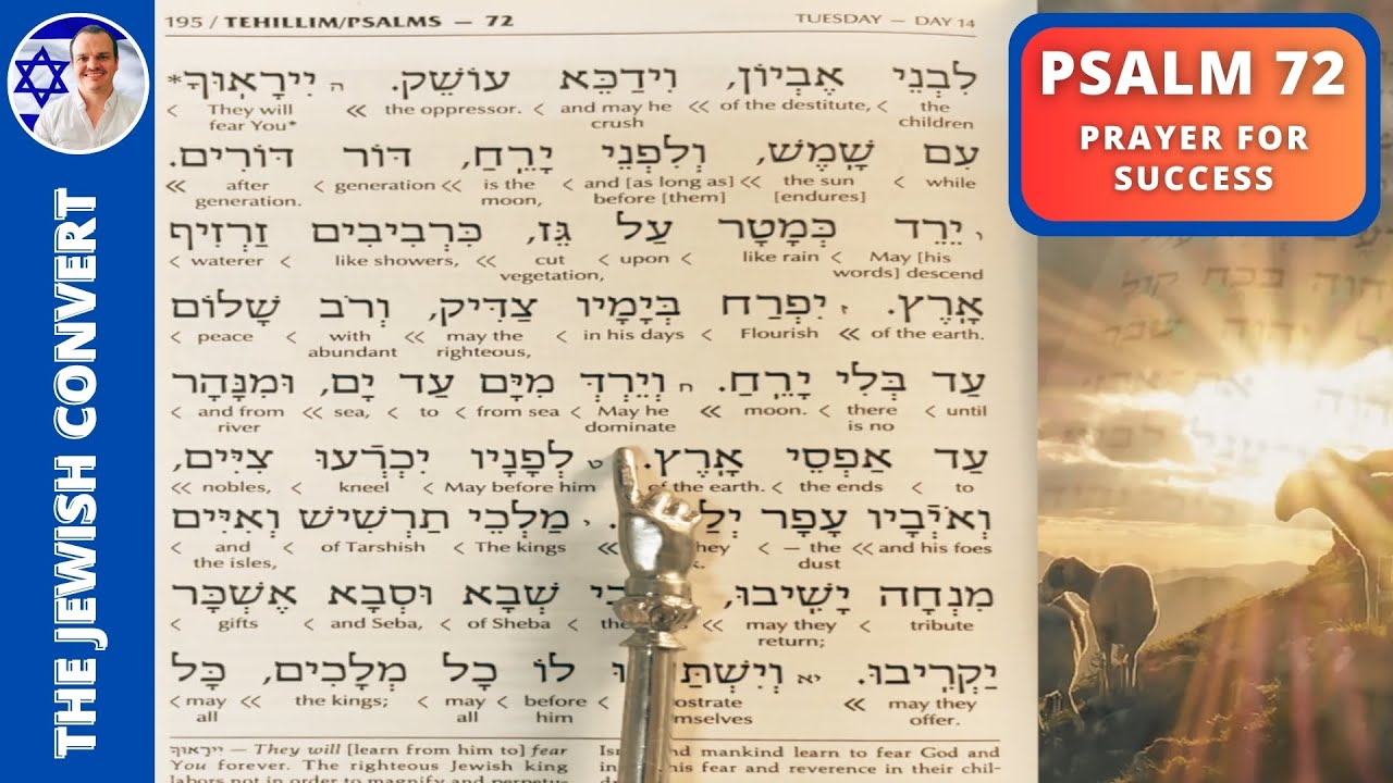 Psalm 72 Reading in Hebrew with English Translation | PRAYER for SUCCESS
