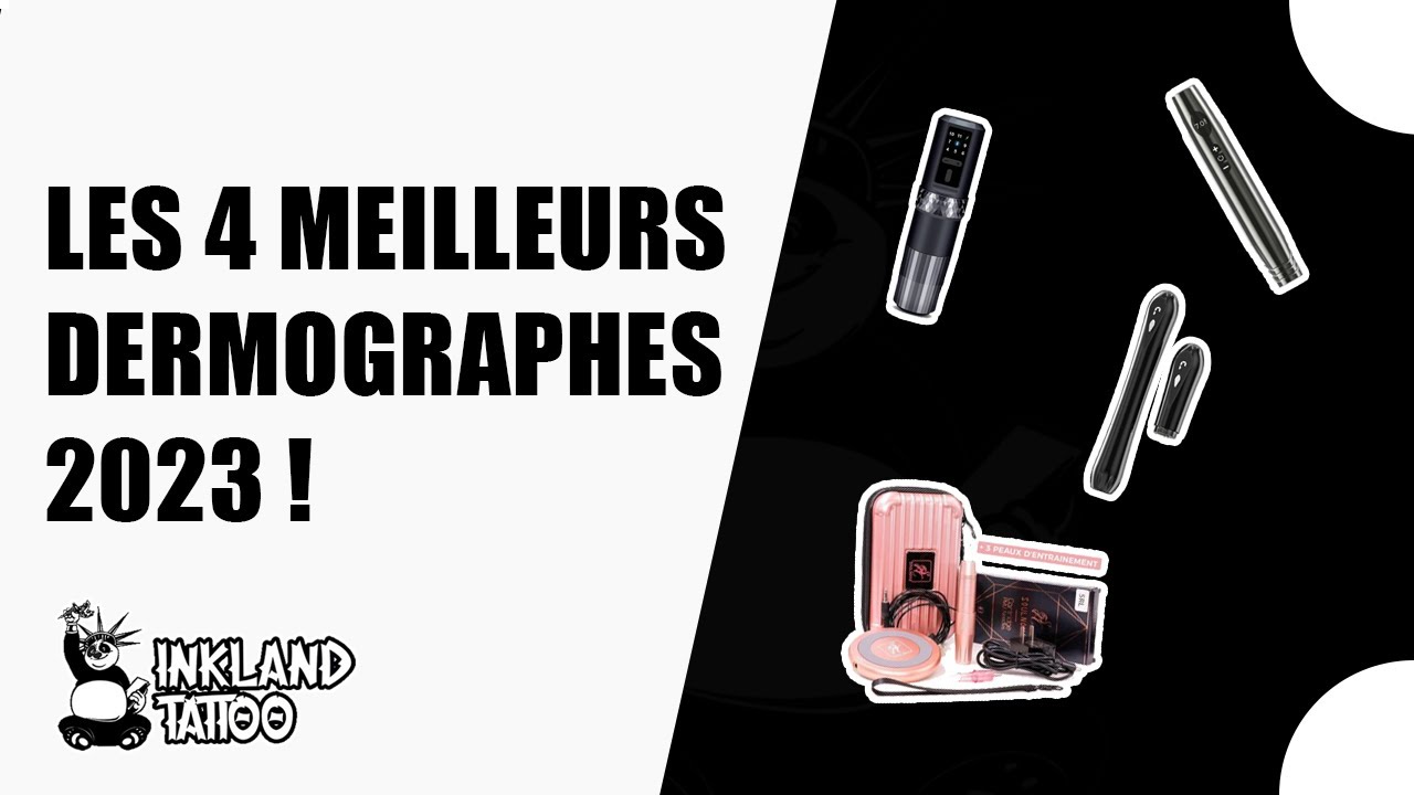 LES 4 MEILLEURS DERMOGRAPHES MAQUILLAGE PERMANENT 2023