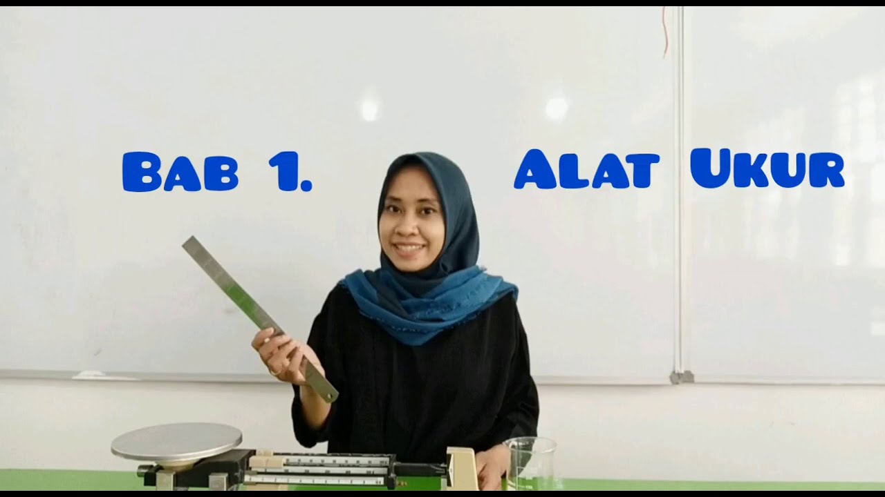 ALAT UKUR (Materi IPA Bab 1 SMP Kelas VII Semester 1)