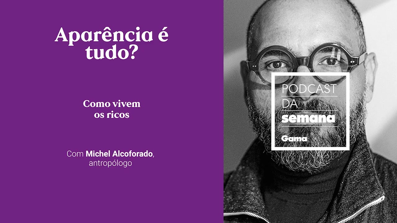 Michel Alcoforado: Como vivem os ricos