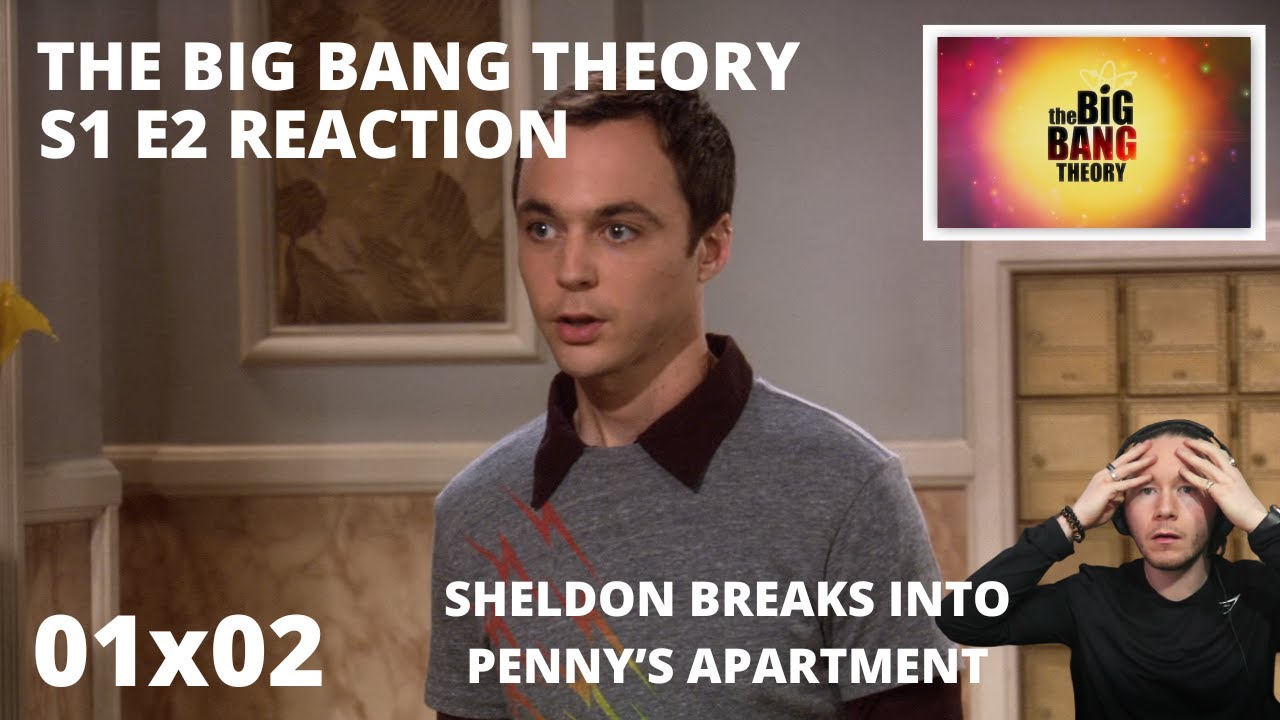 THE BIG BANG THEORY S1 E2 THE BIG BRAN HYPOTHESIS 1x2 SHELDON BREAKS INTO PENNY'S APARTMENT
