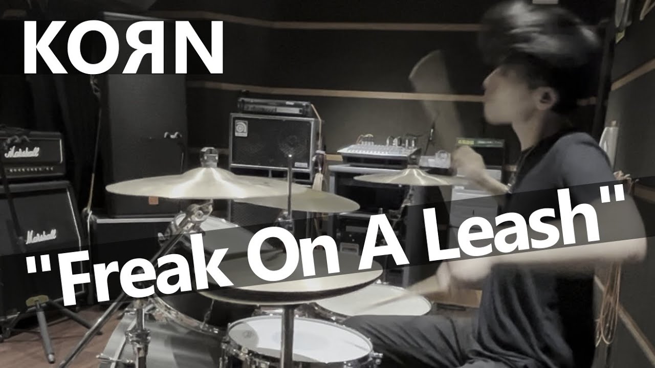 KORN - Freak On A Leash (Drum Cover)
