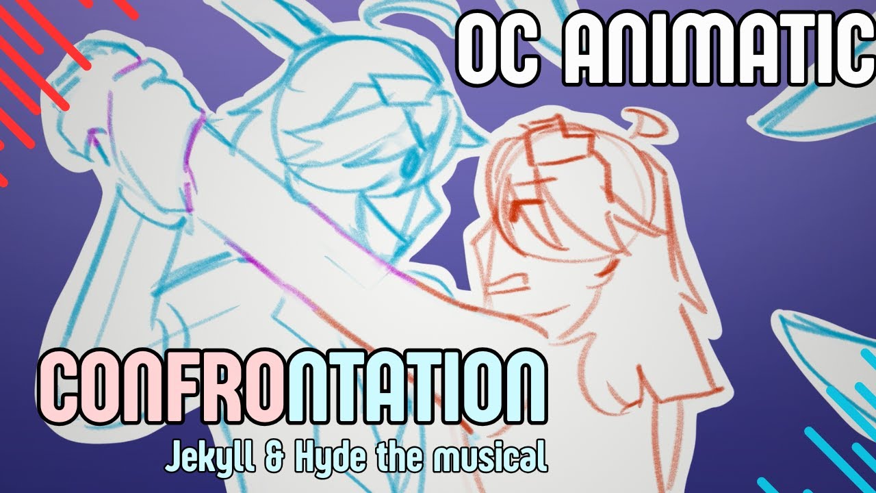 Confrontation - Jekyll & Hyde The Musical [OC Animatic]