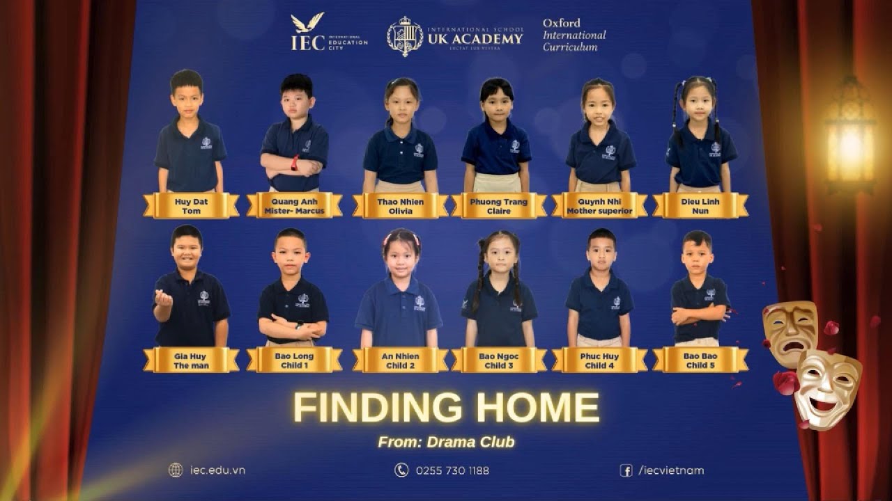 Hành trình tìm về nhà - Kịch Tiếng Anh Finding Home - Trường Quốc tế IEC