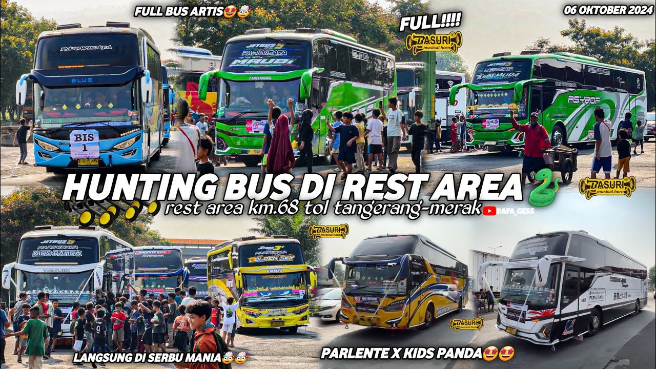 FULL BUS TELOLET BASURI🤩hunting bus di rest area km68 tol tangerang-merak‼️area wajib nyalain basuri